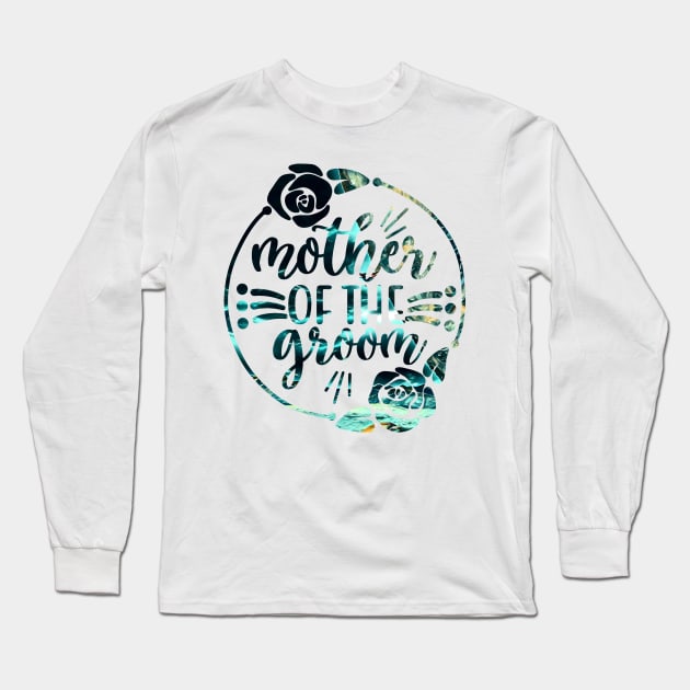 MOther of the groomm Long Sleeve T-Shirt by PsyCave